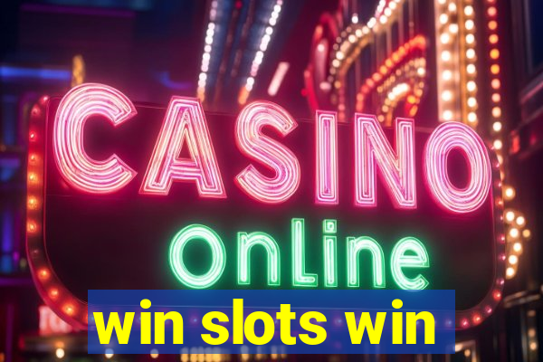 win slots win