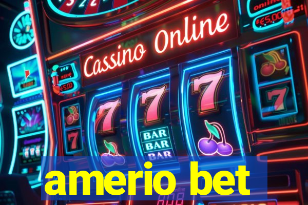 amerio bet