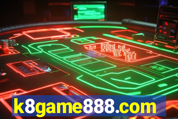 k8game888.com