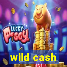 wild cash