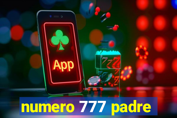 numero 777 padre