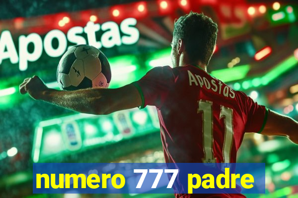 numero 777 padre