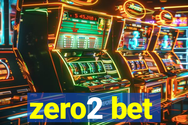 zero2 bet