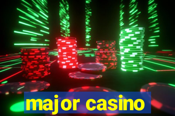 major casino