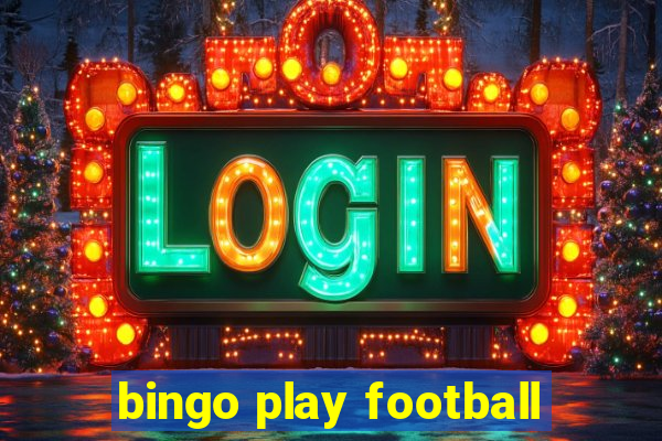 bingo play football