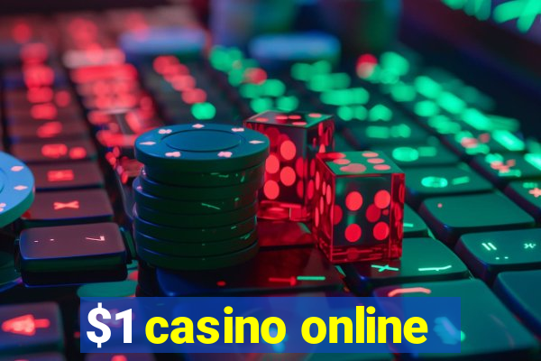 $1 casino online