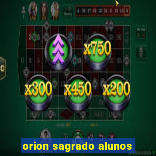 orion sagrado alunos