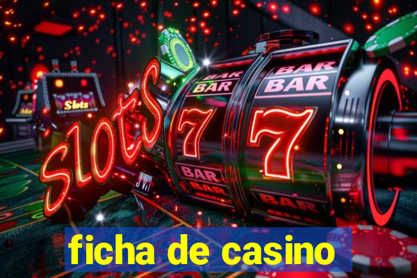 ficha de casino