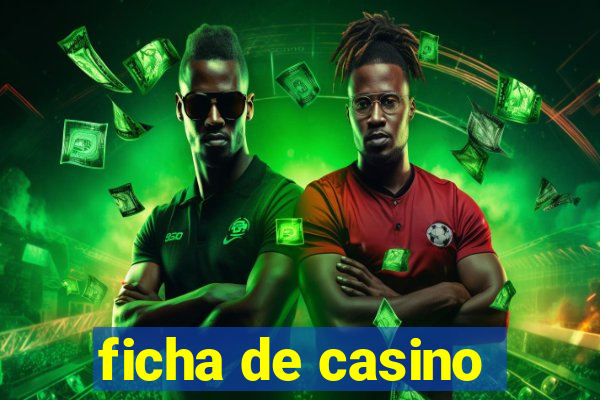 ficha de casino