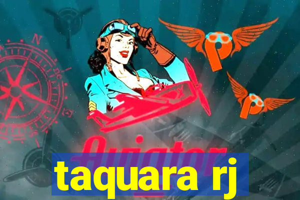 taquara rj