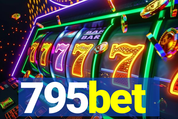 795bet