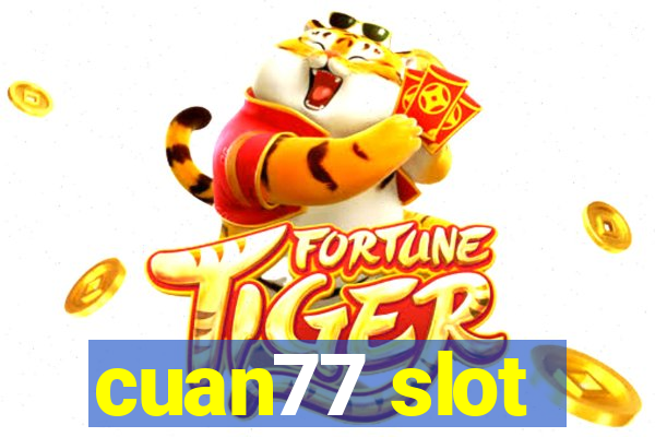 cuan77 slot