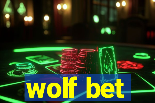 wolf bet