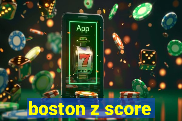 boston z score