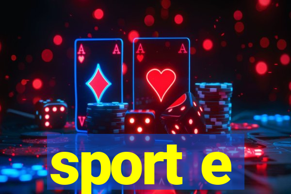 sport e