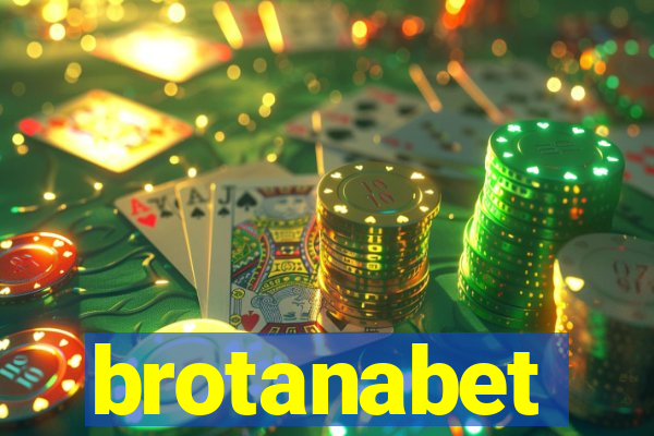 brotanabet