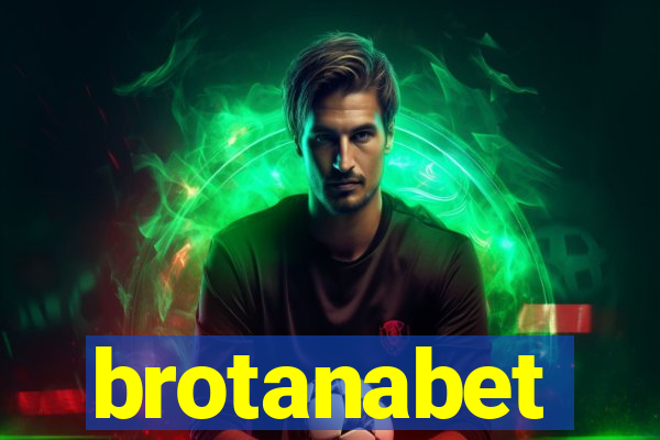 brotanabet