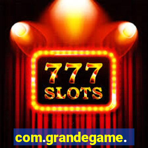 com.grandegame.slots&gl=br&hl=pt-br