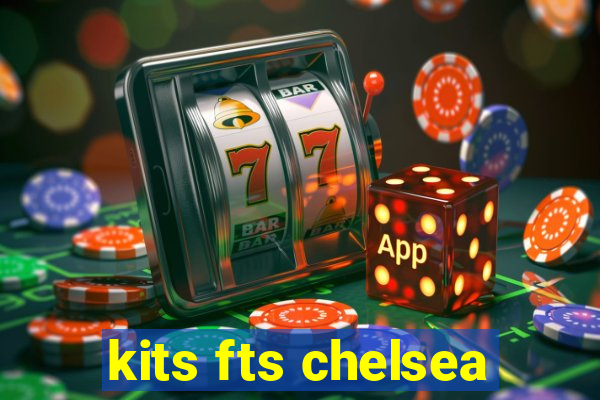 kits fts chelsea