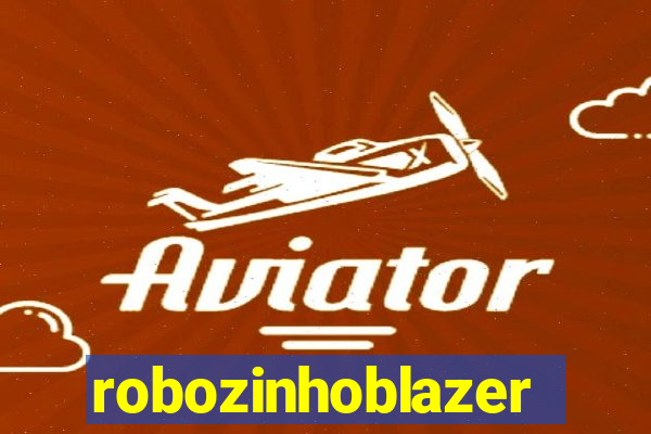 robozinhoblazer