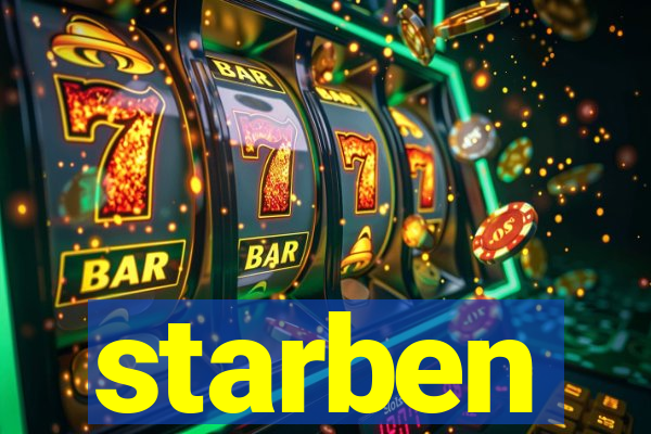 starben