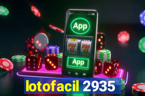 lotofacil 2935