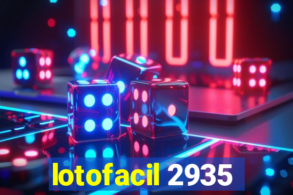 lotofacil 2935