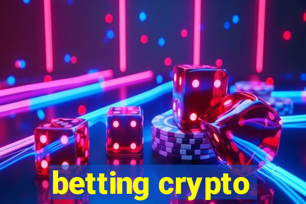 betting crypto