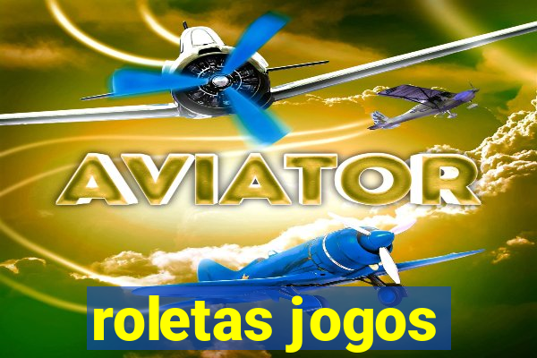 roletas jogos