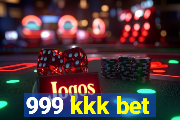 999 kkk bet