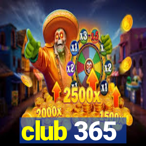 club 365