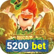 5200 bet