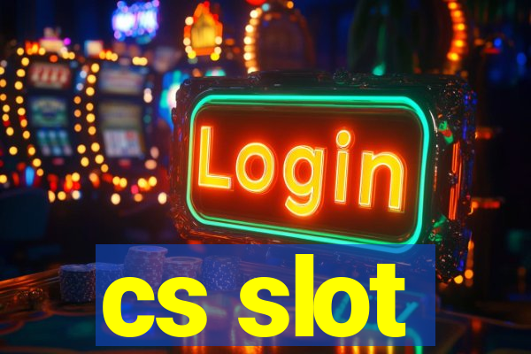 cs slot