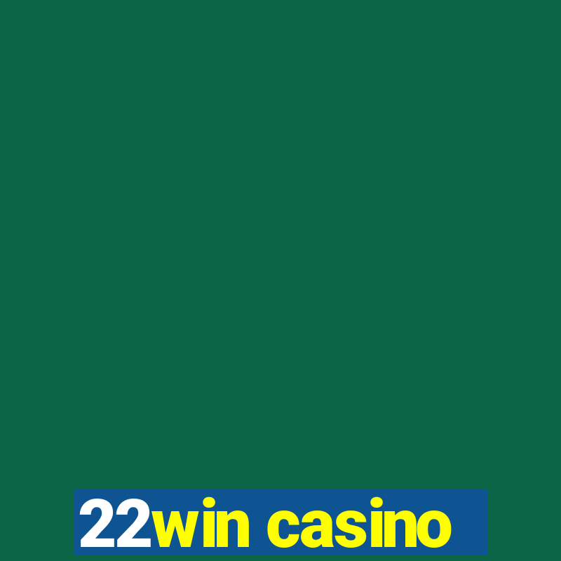 22win casino