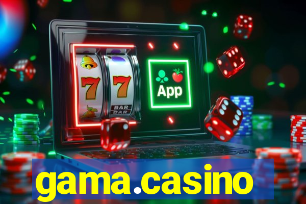 gama.casino