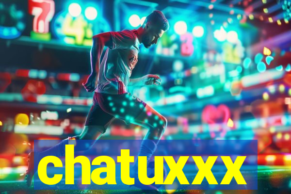 chatuxxx