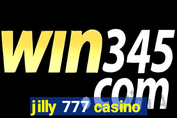 jilly 777 casino