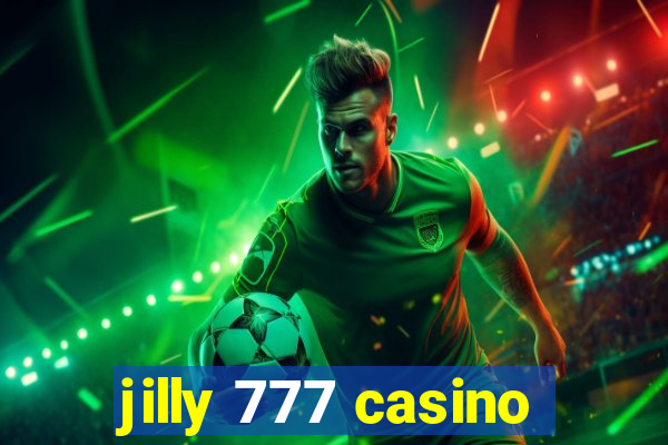 jilly 777 casino