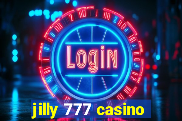 jilly 777 casino