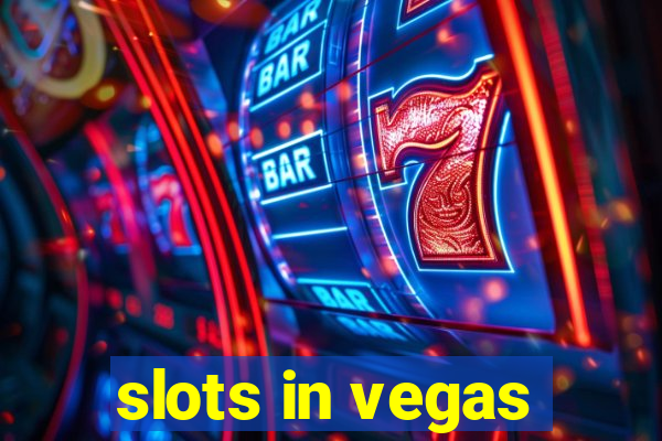 slots in vegas