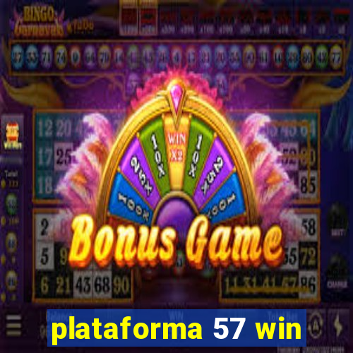 plataforma 57 win