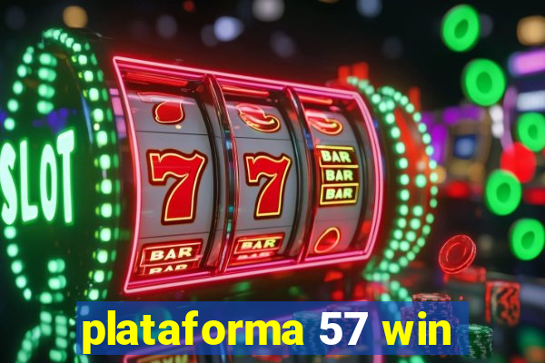 plataforma 57 win