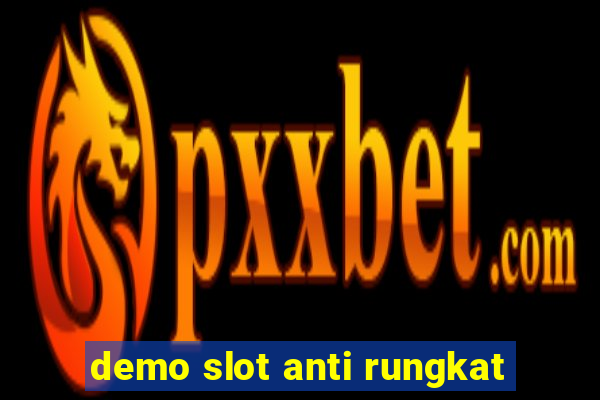 demo slot anti rungkat