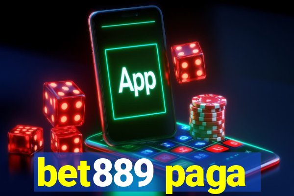 bet889 paga