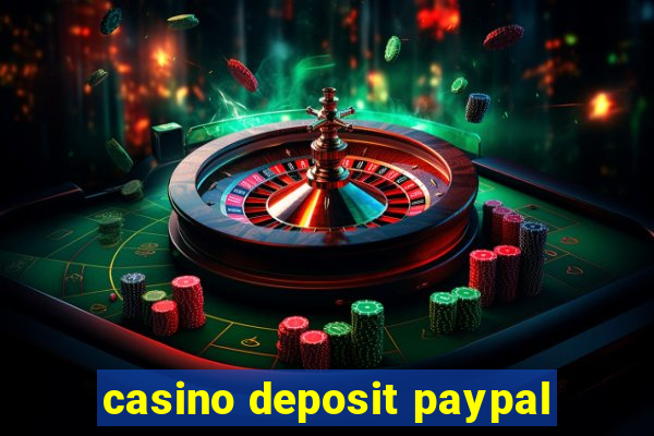 casino deposit paypal