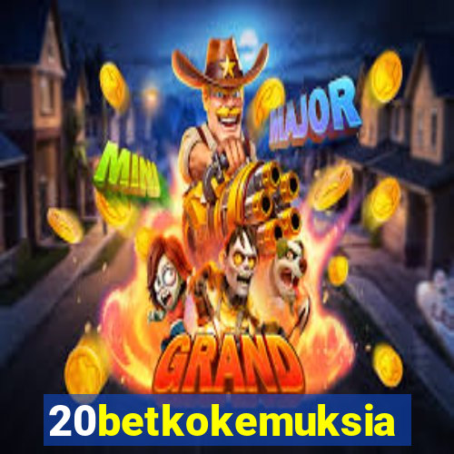 20betkokemuksia