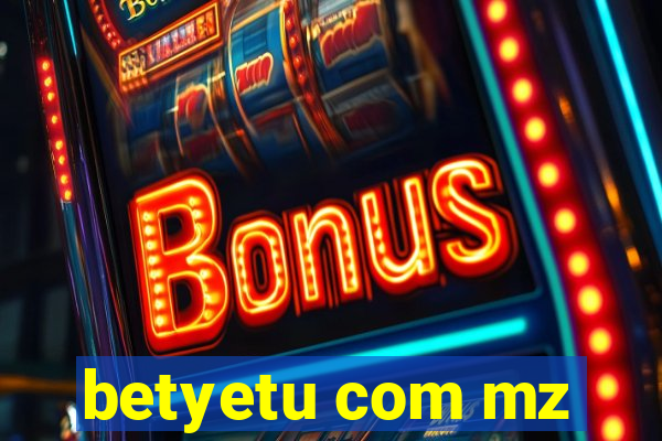 betyetu com mz