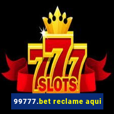 99777.bet reclame aqui