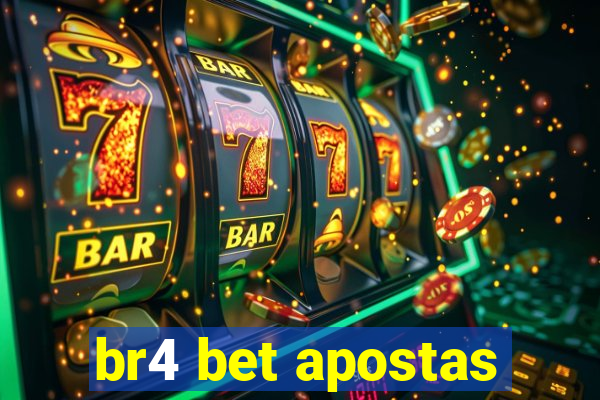 br4 bet apostas