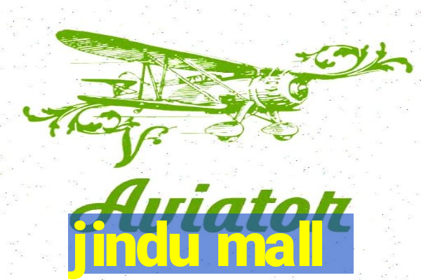 jindu mall